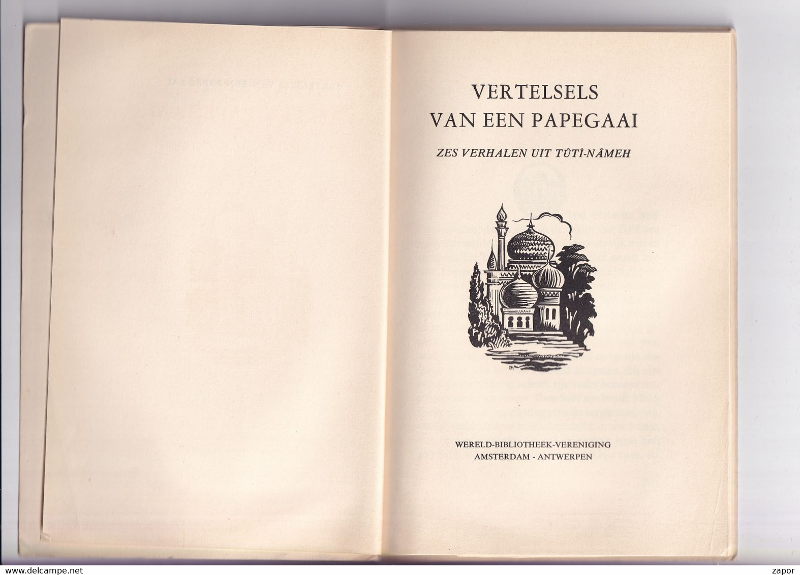 Vertelsels Van Een Papegaai - Zes Verhalen Uit Tûti-Nameh - 1959 - Literature