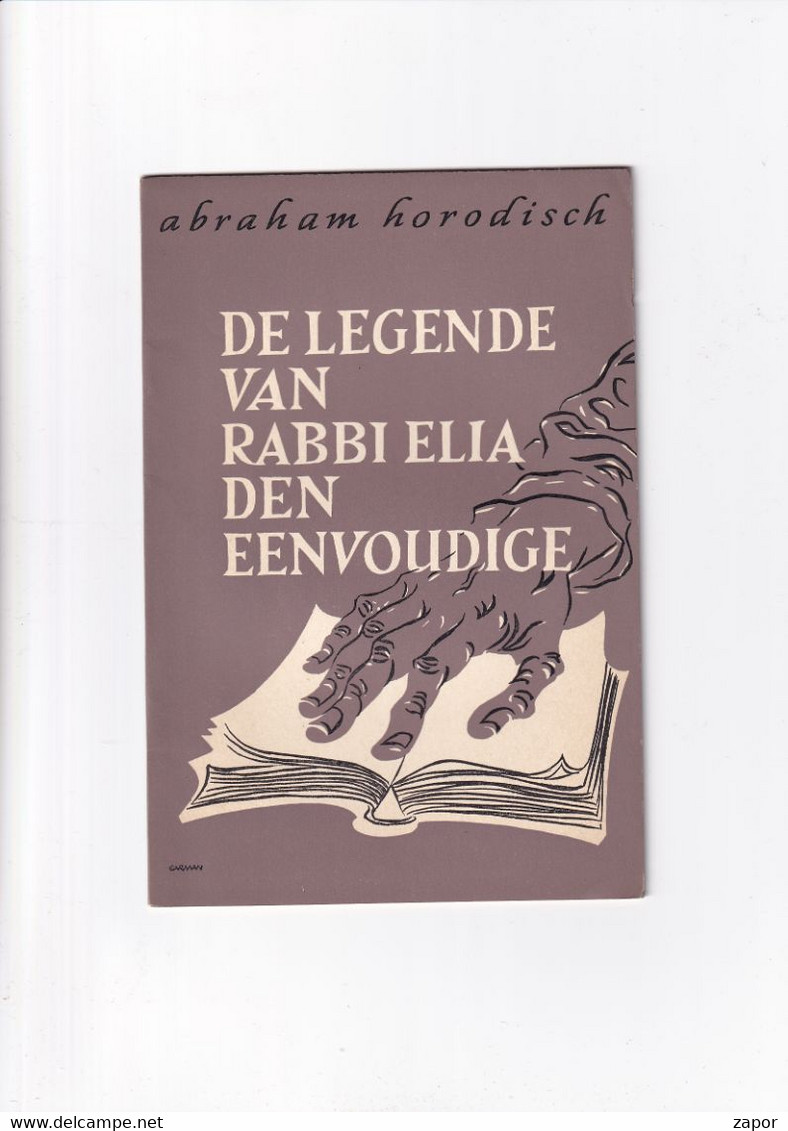 Abraham Horodisch - De Legende Van Rabbi Elia Den Eenvoudige - 1960 - Literature