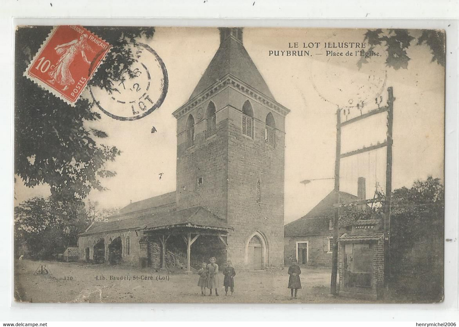 Lot 46 Puybrun Place De L'église Poteaux Electriques Ed Baudel A St Cere - Autres & Non Classés