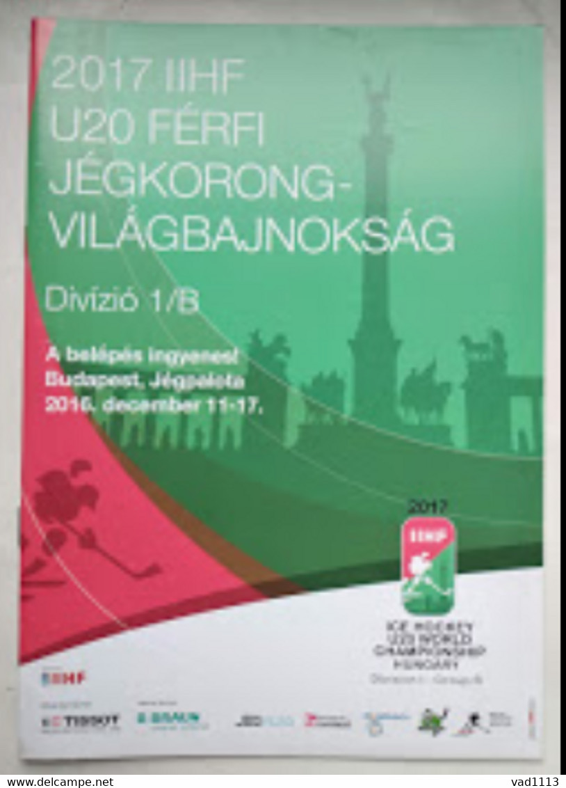 Hockey-U20 World Championship 2016 Official Program Div.I, Group B-Ukraine,Italy,Poland,Hungary,Great Britain,Slovenia - Books