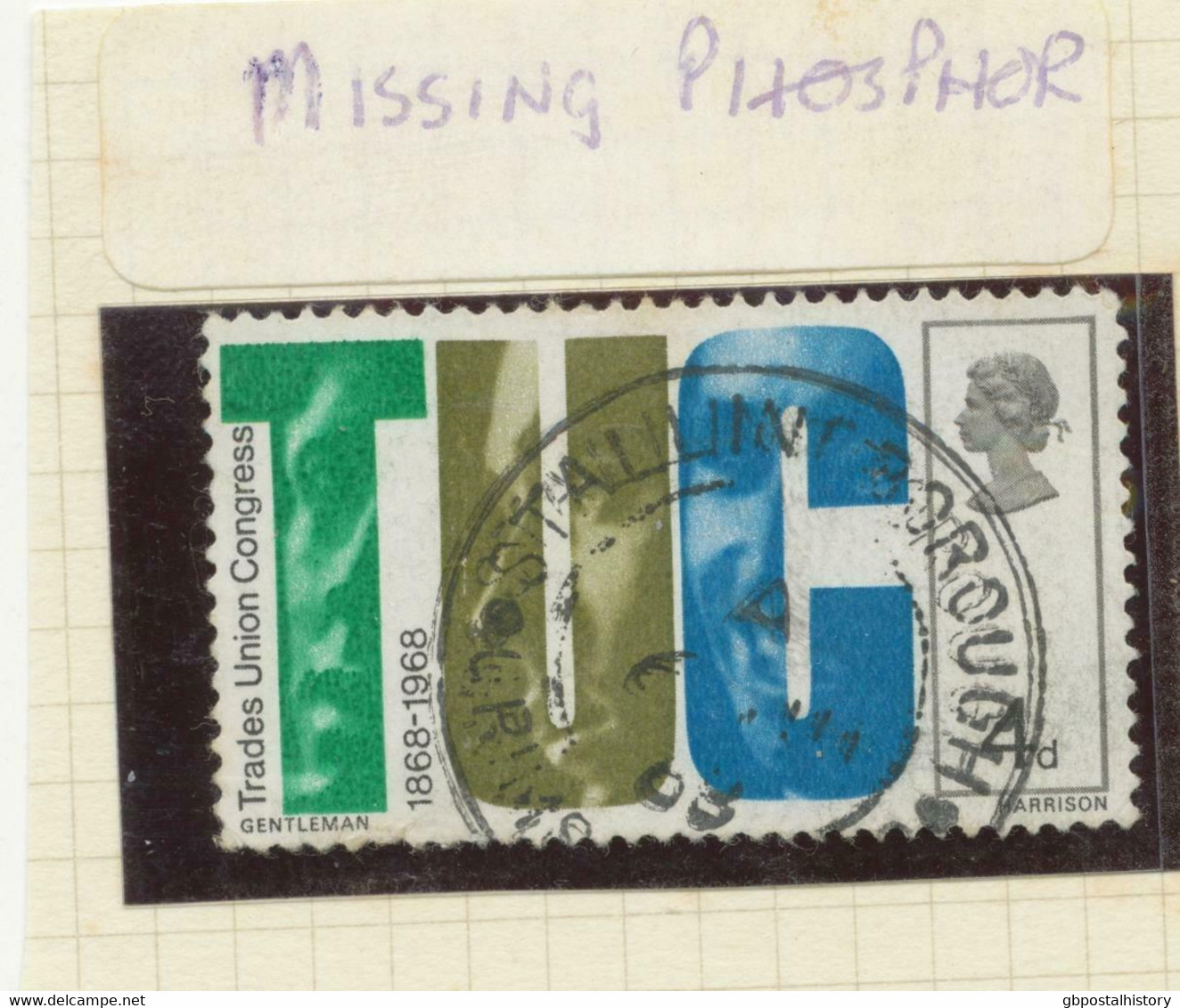 GB 1968, 4 D „T.U.C.“ And Trade Unionists VFU Rare CDS „STALLINGBOROUGH“ (Lincolnshire), VARIETY: MISSING PHOSPHOR - Plaatfouten En Curiosa