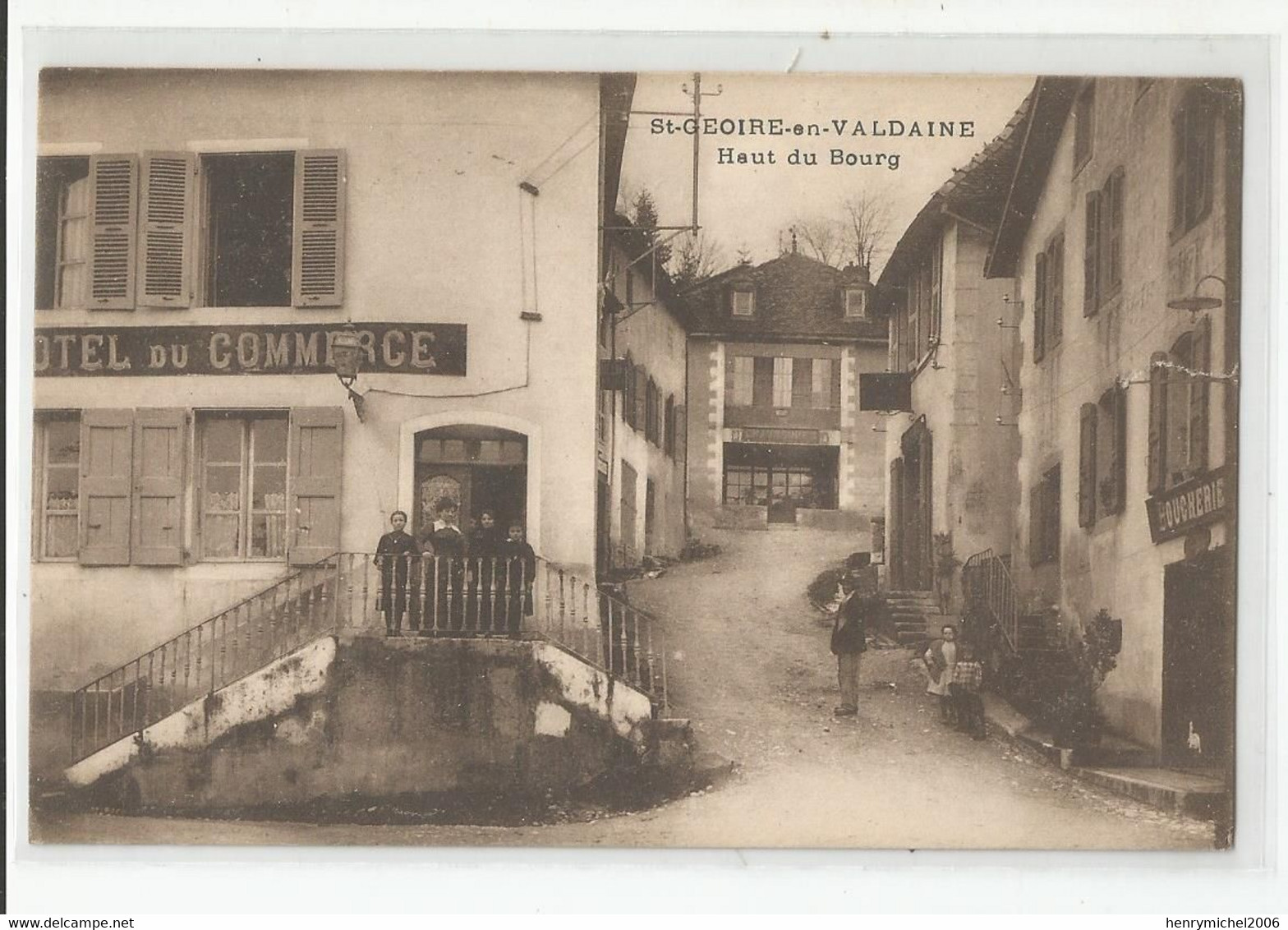 38 Isère St Geoire En Valdaine Hotel Du Commerce Boucherie Haut Du Bourg Cachet Chamonix 1930 - Saint-Geoire-en-Valdaine