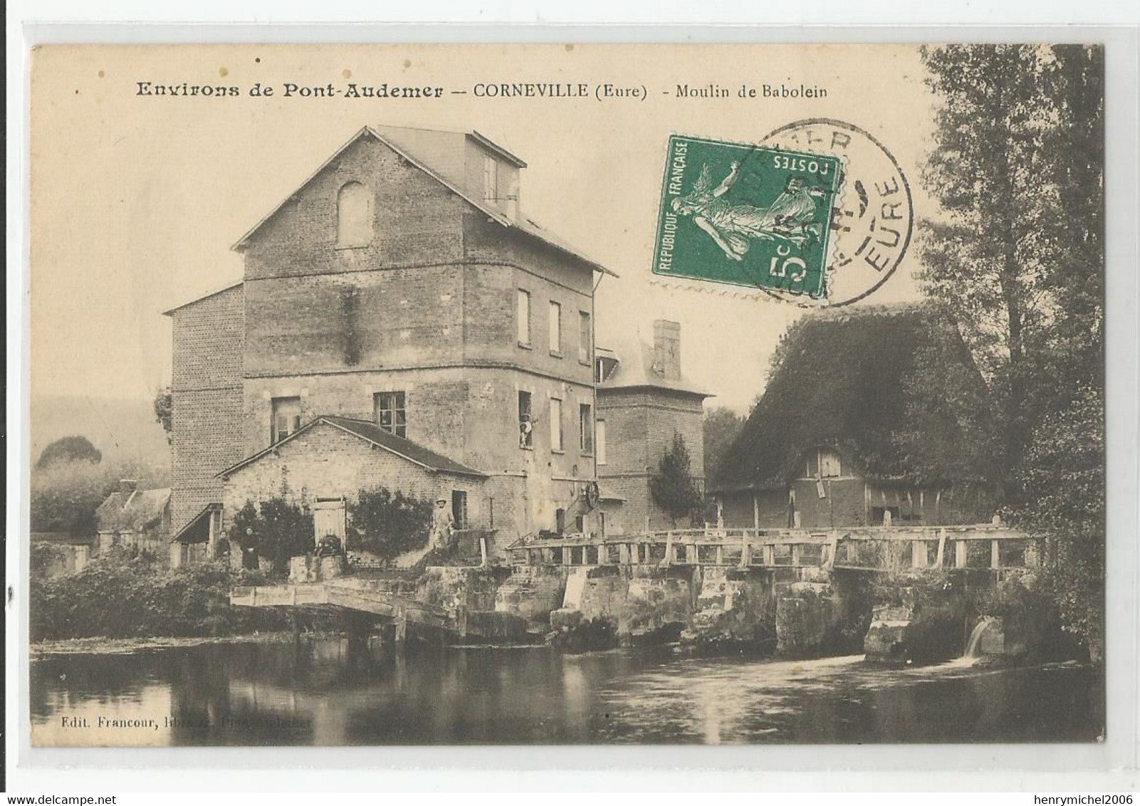 27 Eure Corneville Env De Pont Audemer Moulin De Babolein Ed Francour - Sonstige & Ohne Zuordnung