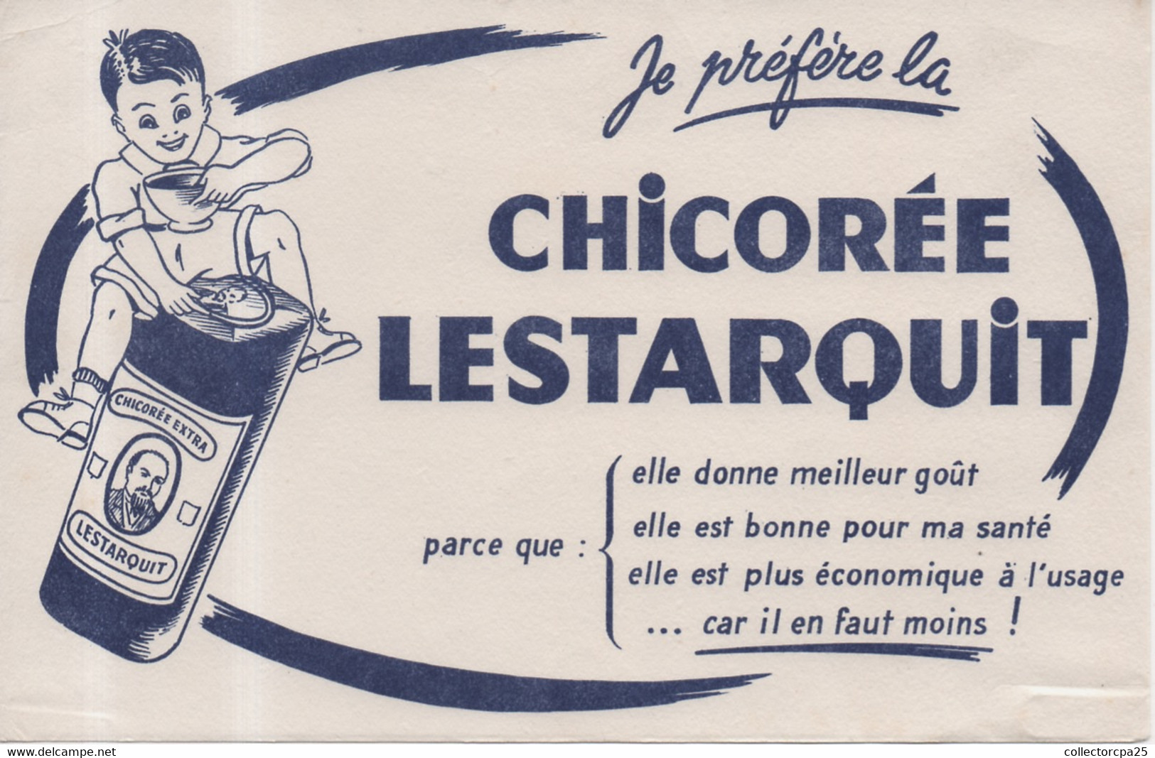 Buvard Je Préfère La Chicorée Extra Lestarquit Parce Que Elle Donne Meilleur Goût Bonne Santé économique à L'usage - Café & Thé