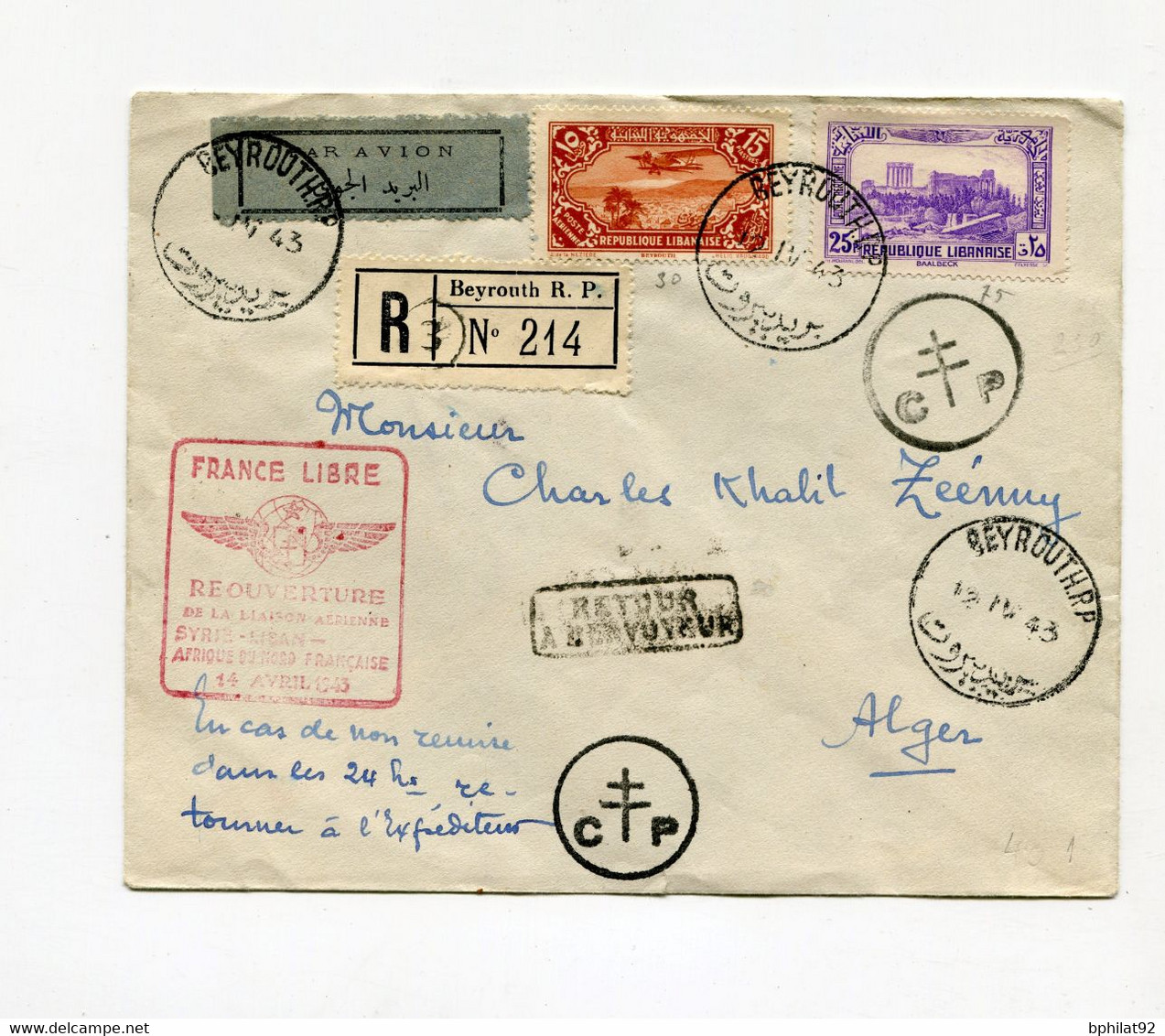 !!! LIBAN, LETTRE PAR AVION DE BEYROUTH POUR ALGER DE 1943, CACHET FRANCE LIBRE, REOUVERTURE DE LA LIGNE SYRIE - LIBAN.. - Lettres & Documents