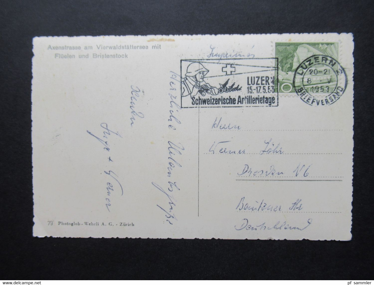 Schweiz 1953 AK Axenstrasse Am Vierwaldstättersee Mit Stempel Luzern Schweizerische Artillerietage Nach Dresden Gesendet - Cartas & Documentos