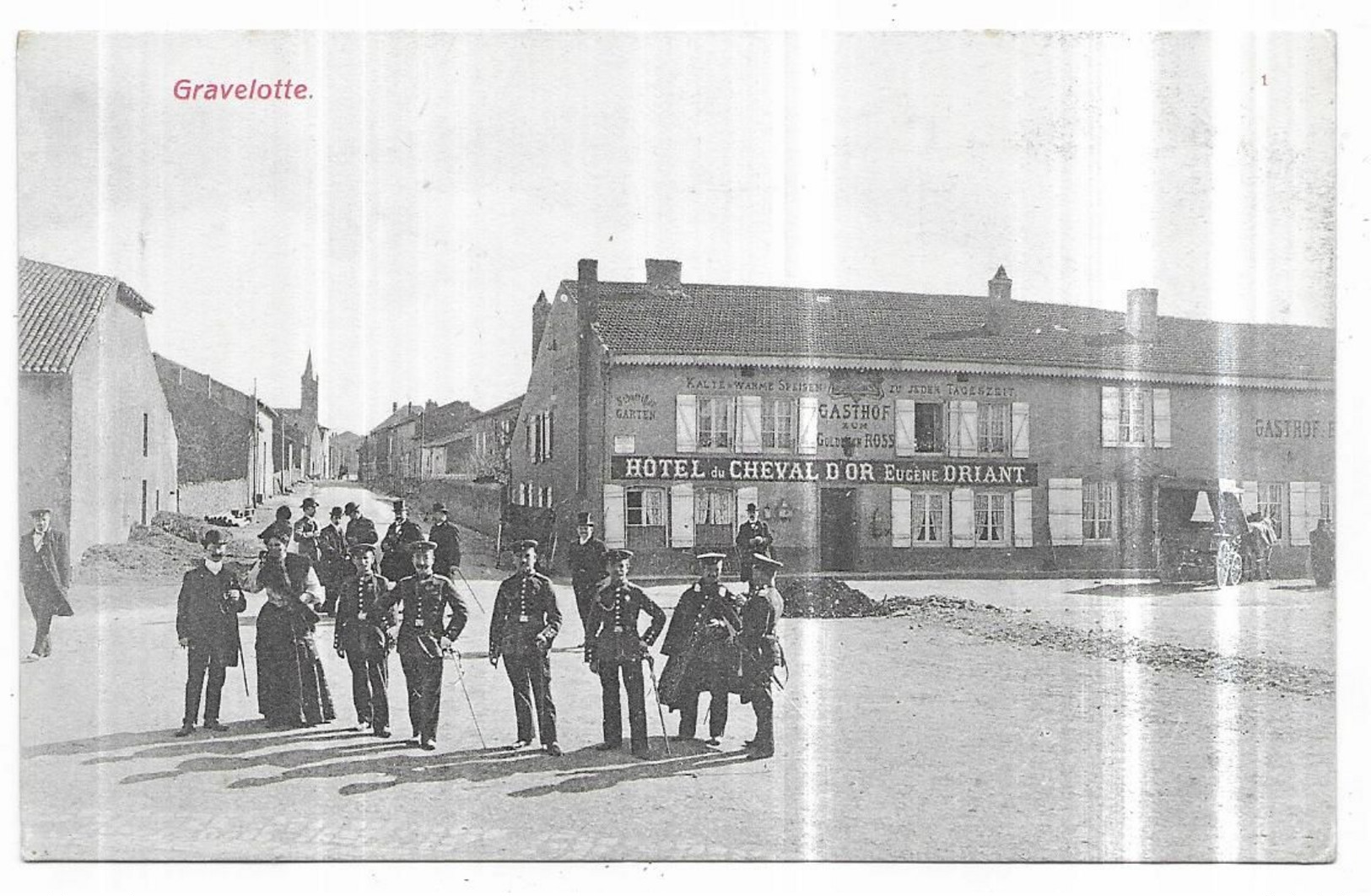 Gravelotte Hotel Du Cheval D' Or  Eugène Driant Soldats Allemands Edition Frings & Garms, Vorm. C. Bernhoeft, Luxemburg - Altri & Non Classificati