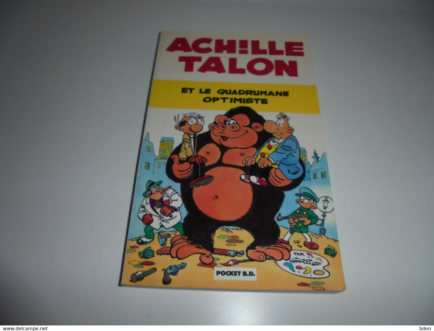 ACHILLE TALON ET LE QUADRUMANE OPTIMISTE/ POCHE/ BE - Achille Talon