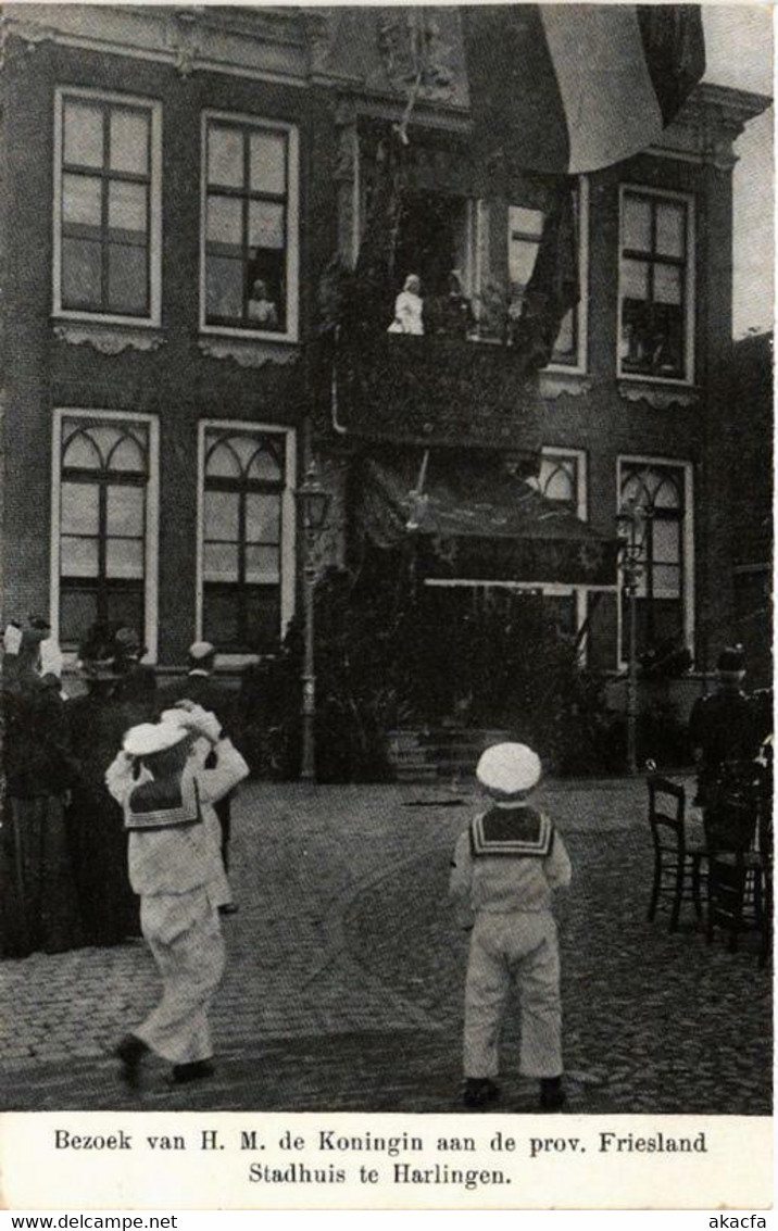 CPA AK Stadhuis Te HARLINGEN Bezoek Van Koningin NETHERLANDS (604621) - Harlingen