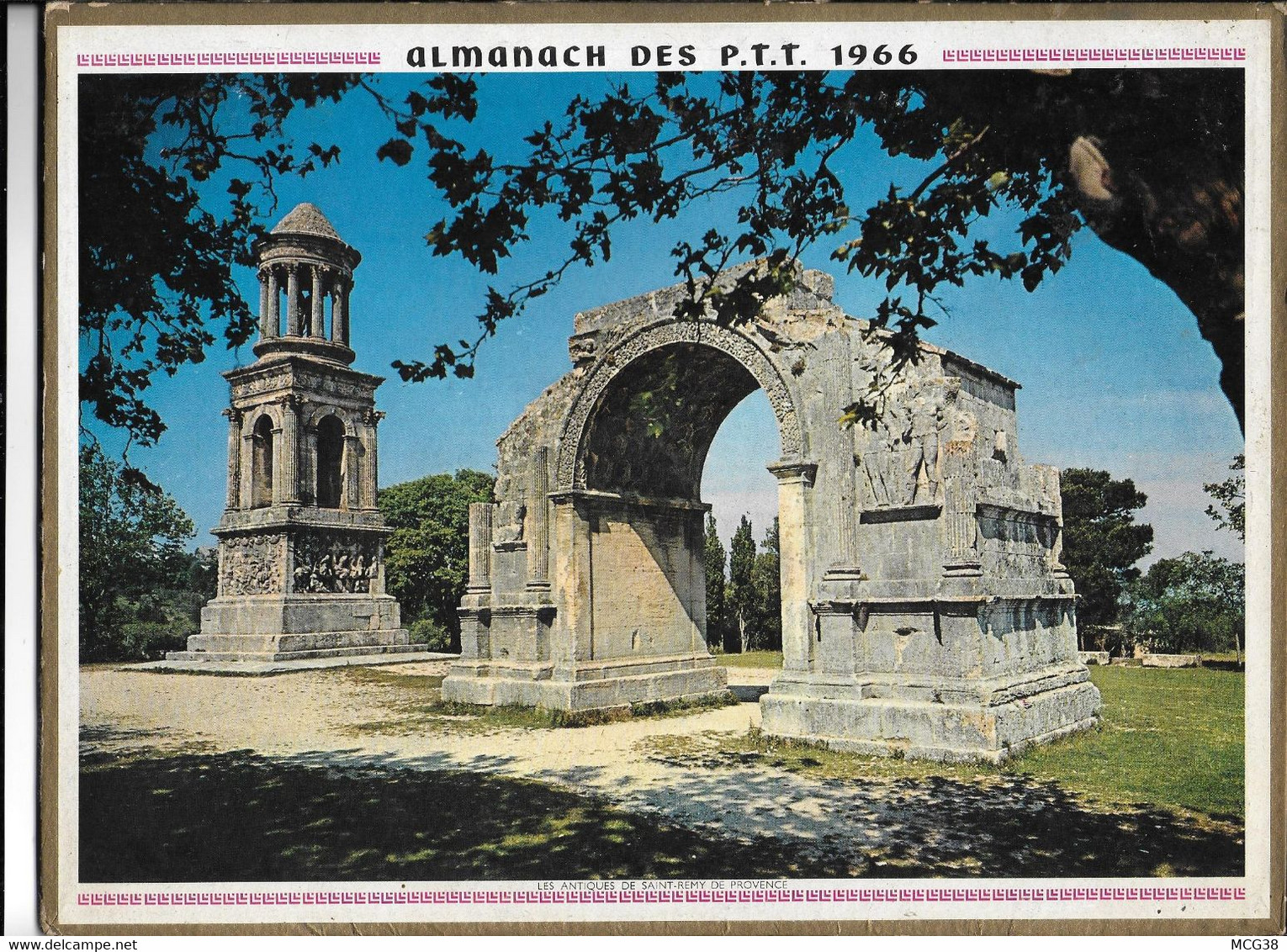 ALMANACH  PTT  1966  -  Château  De  HAUTEFORT  ( Dordogne ) - LES  ANTIQUES  DE  SAINT  REMY  DE  PROVENCE - Tamaño Grande : 1961-70