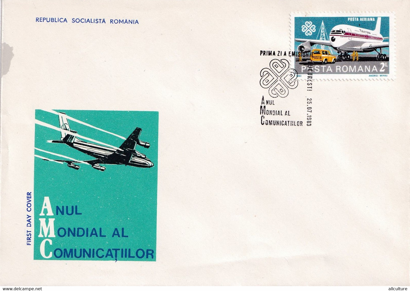 A2939 - Anul Mondial Al Comunicatiilor , Posta Aeriana  Bucuresti 1983  Republica Socialista Romania  FDC - FDC