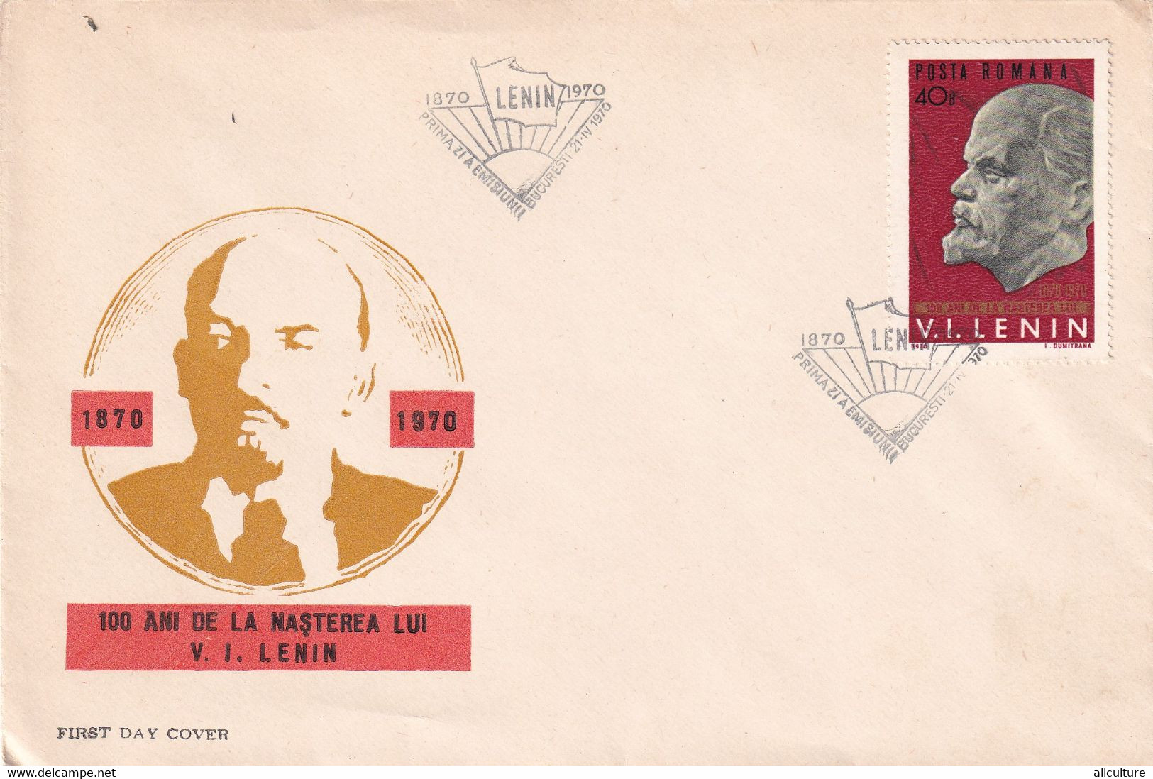 A2957 -  100 Ani De La Nasterea Lui Lenin, Posta Romana, Lenin 1870-1970 Comunist, Romania FDC - FDC