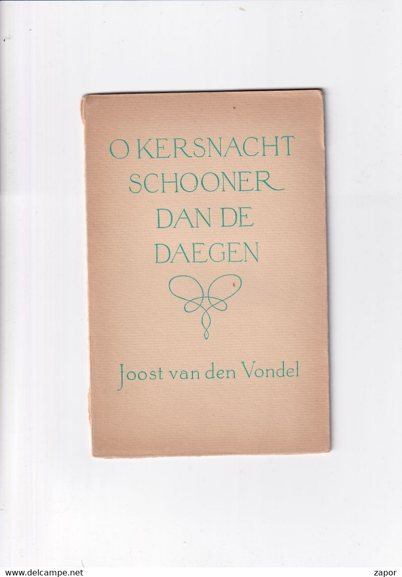 O Kerstnacht Schooner Dan De Daegen - Joost Van Den Vondel  - Illustraties Fons Montens - 1952 - Littérature