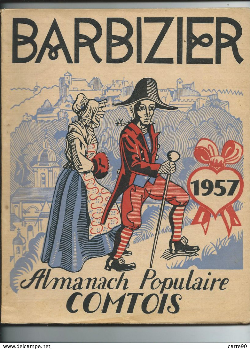 LOT 6 BARBIZIER - ALMANACH POPULAIRE COMTOIS - 1951 1954 1956 1957 1958 1963