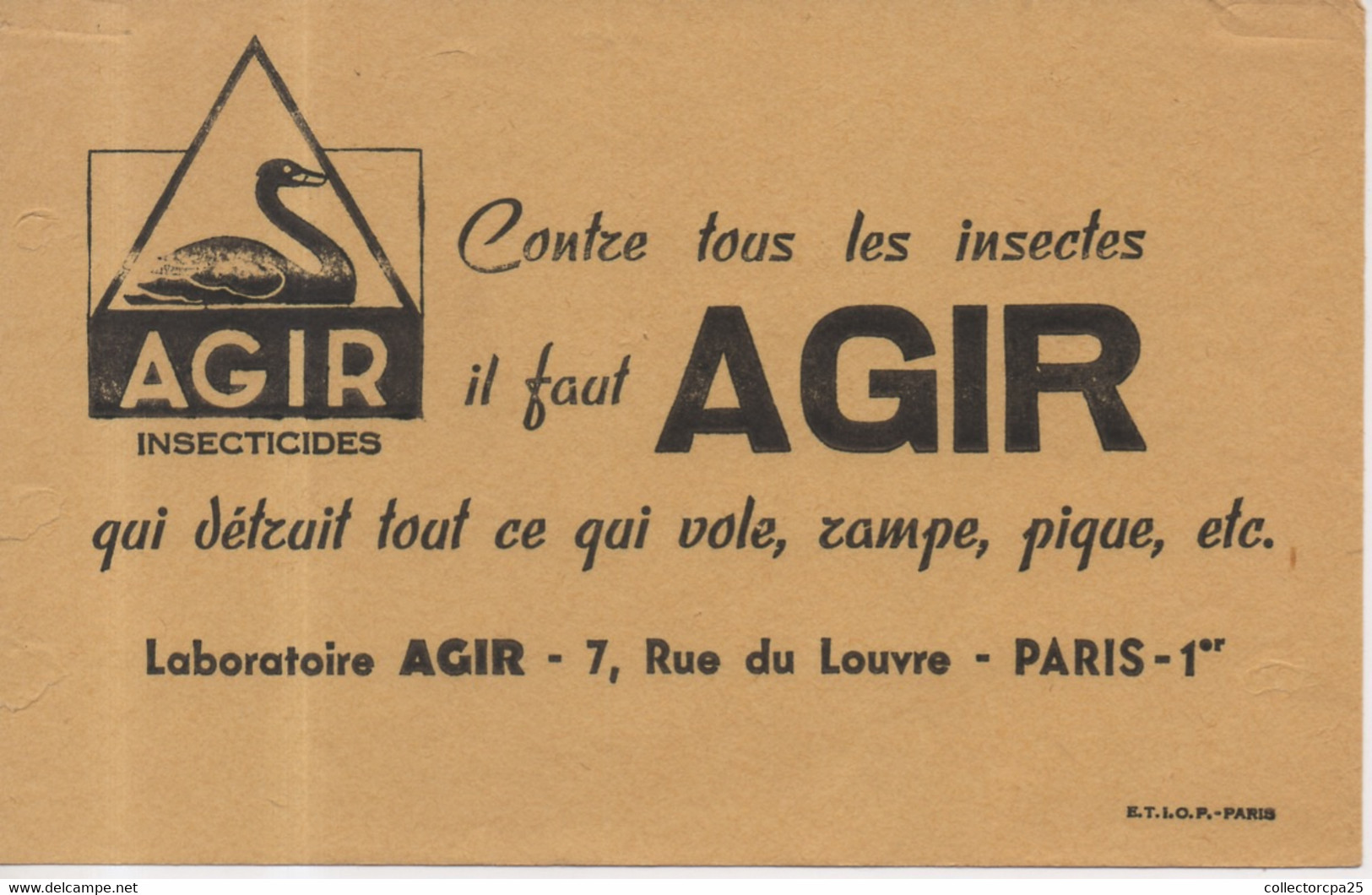 Agir Insecticides Chimie Contre Tous Les Insectes Il Faut Agir Qui Détruit Tout Ce Qui Vole Rampe Pique 7 Rue Du Louvre - A