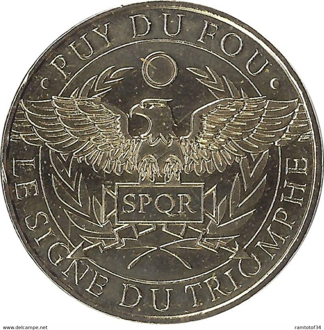 2018 MDP172 - LES EPESSES - Puy Du Fou 10 (le Signe Du Triomphe 1) / MONNAIE DE PARIS 2018 - 2018