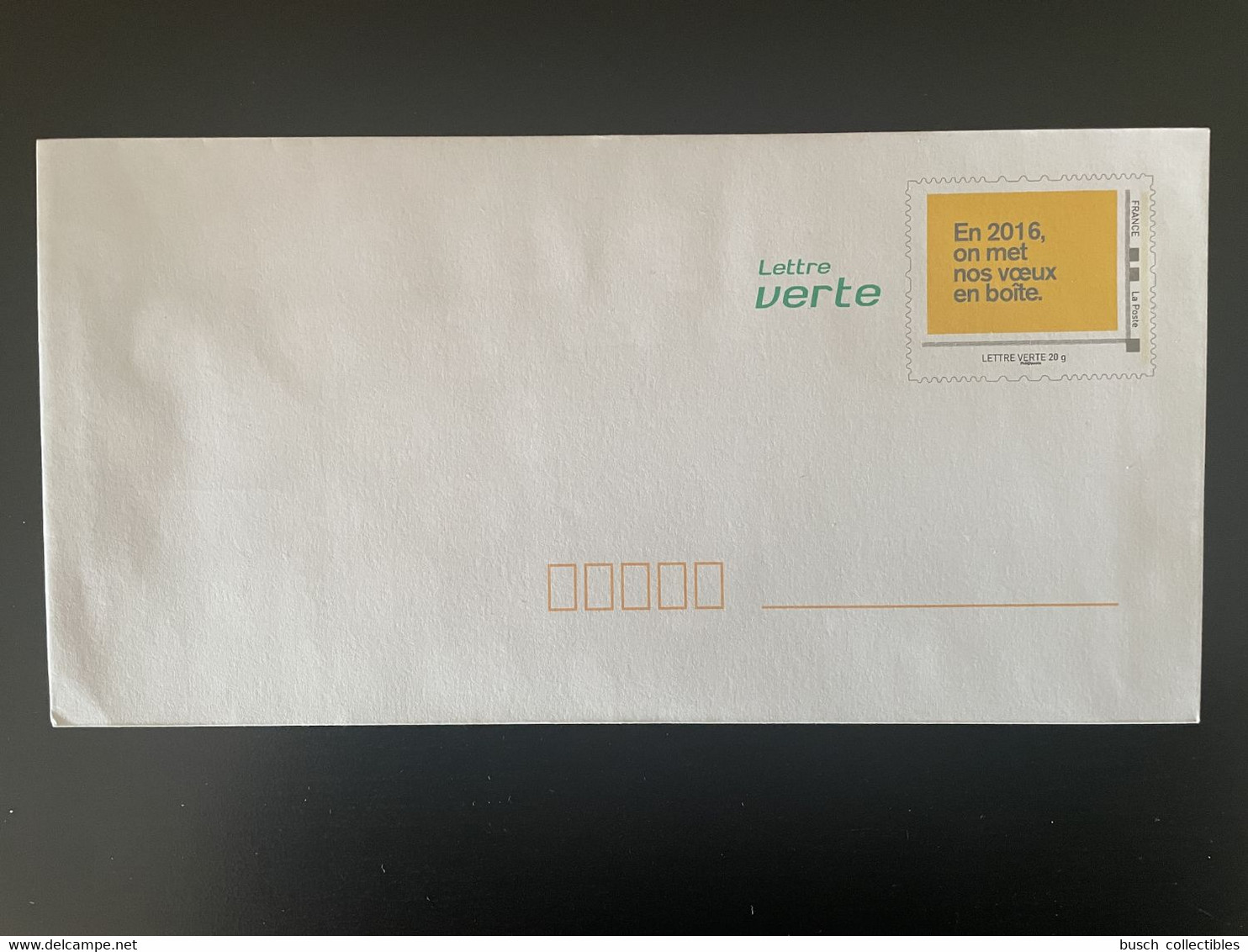 PAP France 2015 / 2016 Lettre Verte En 2016 On Met Nos Voeux En Boite Philaposte Phil@poste Usage Interne NEUF RARE - Listos A Ser Enviados: Otros (1995-...)