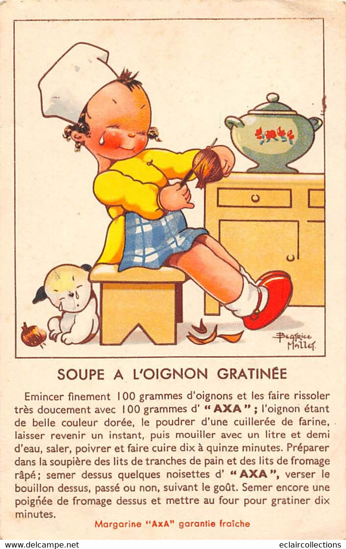 Illustrateur:  Mallet    .Soupe A L'oignon Gratinée  AXA     (voir Scan) - Mallet, B.