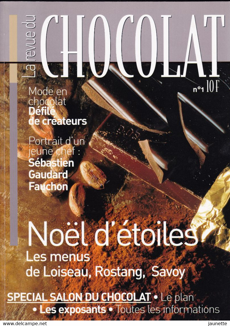 Revue Du Chocolat N°1 - 1999 - Cuisine & Vins