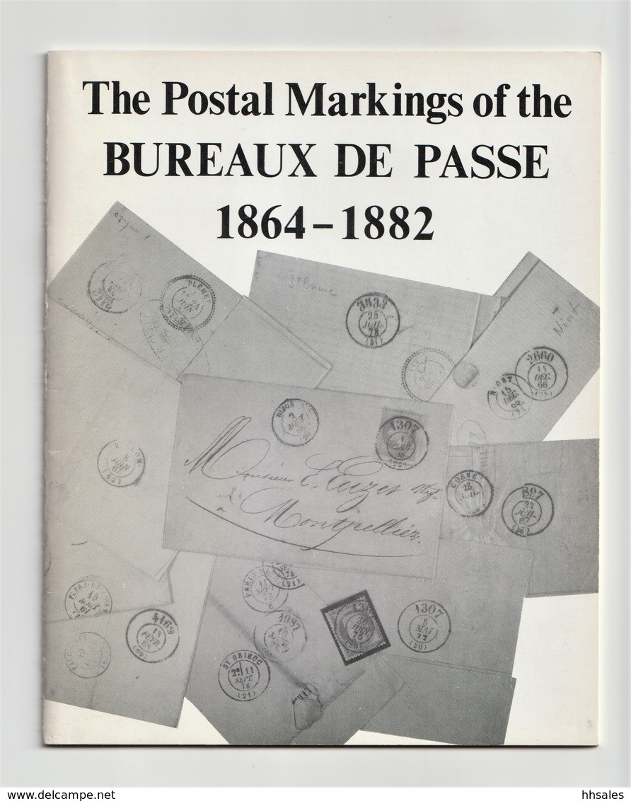 FRANCE, The Postal Markings Of The BUREAUX DE PASSE 1864-1882, In English, Railways, Postmarks - Spoorwegen