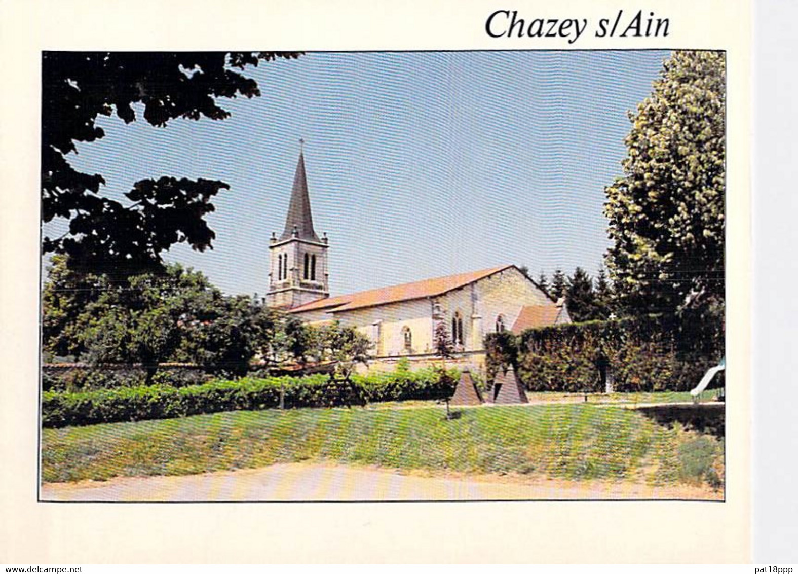 01 - CHAZEY SUR AIN : L'Eglise - CPM Village ( 1.515 Habitants) - Ain - Ohne Zuordnung