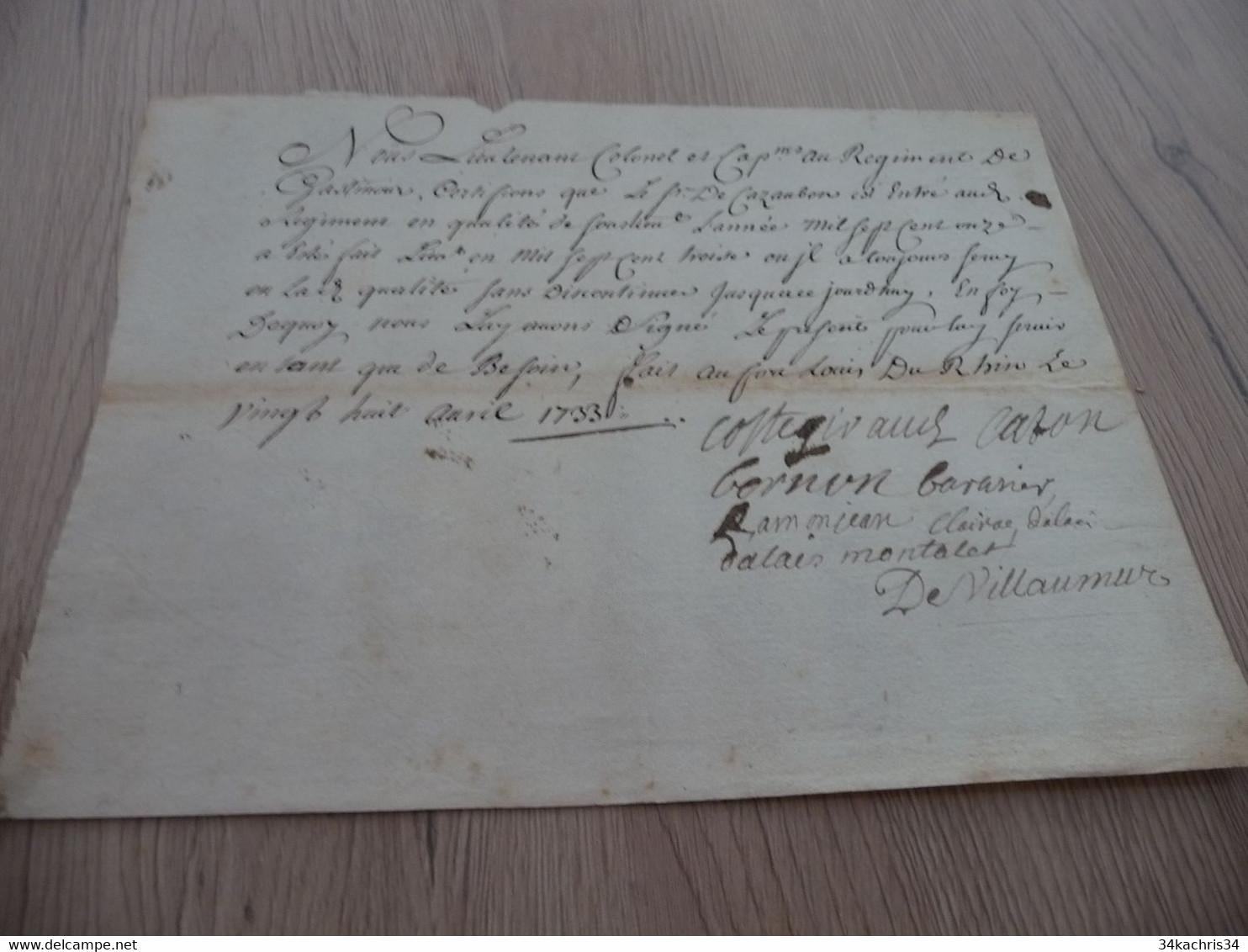 Pièce Signée De Villamur Régiment Du Gatinois Certification Fort Louis Du Rhin 1733 Sous Lieutenant Cazaubon - Documents