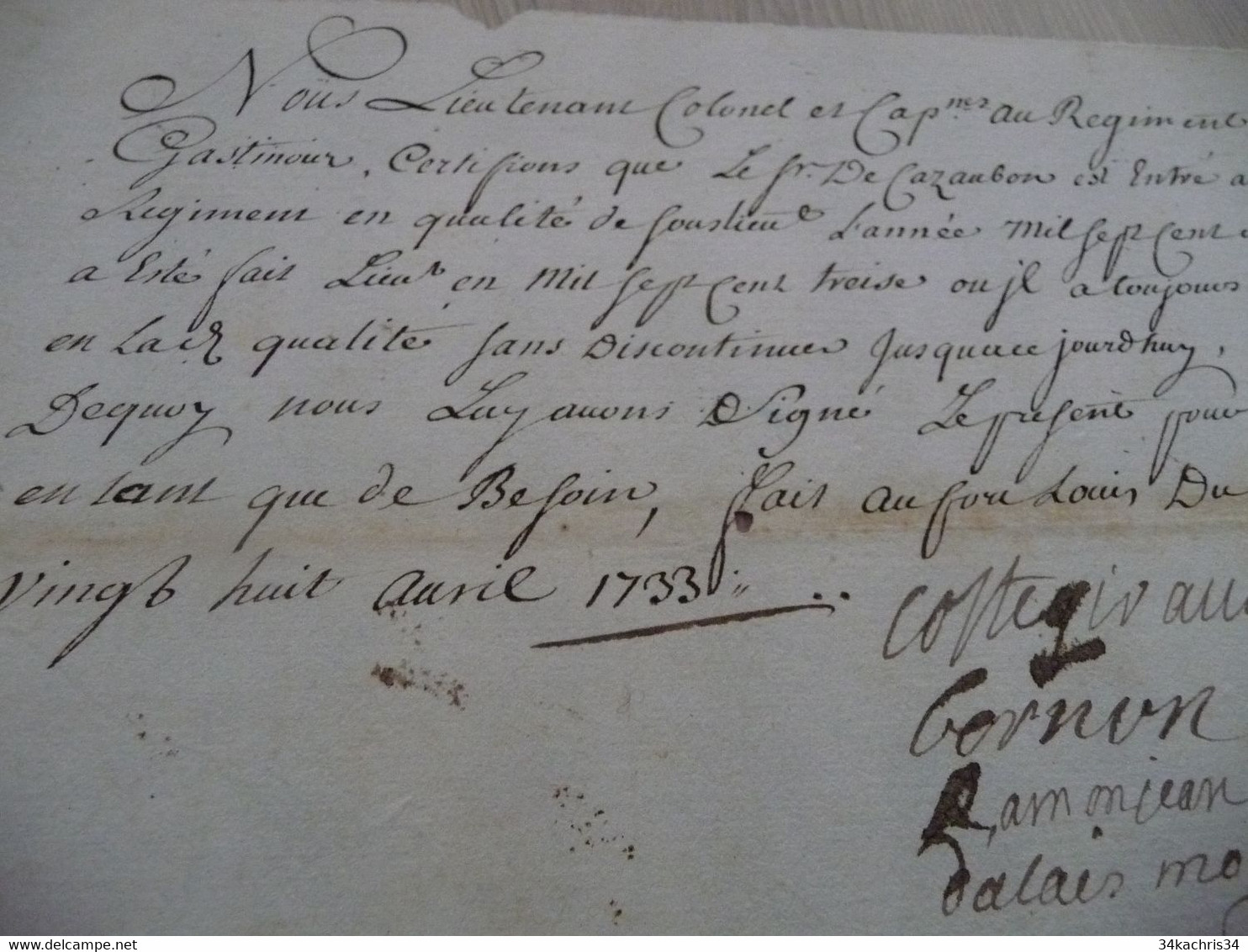 Pièce Signée De Villamur Régiment Du Gatinois Certification Fort Louis Du Rhin 1733 Sous Lieutenant Cazaubon - Documenten