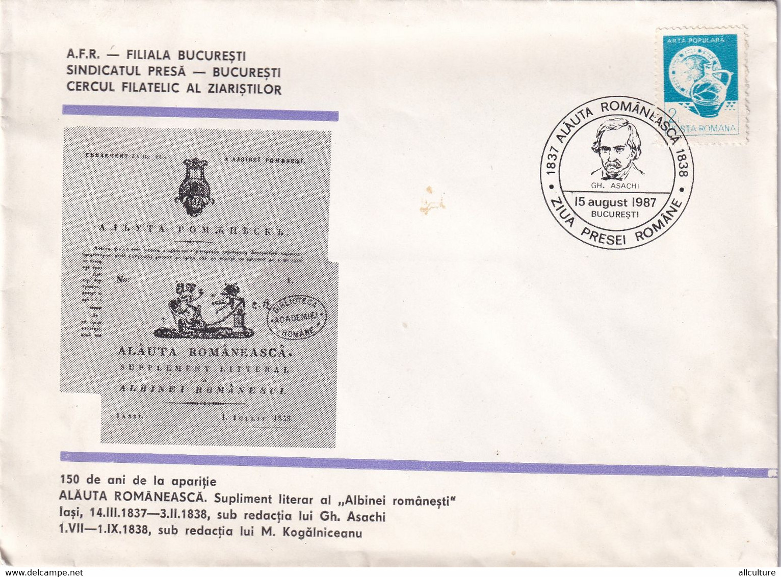 A3065 - 150ani Aparitia Alauta Romaneasca, Kogalniceanu, Cercul Filatelic Al Ziaristilor Ziua Presei, Bucuresti 1987 - Storia Postale