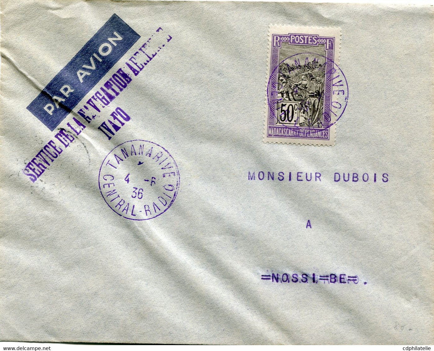 MADAGASCAR LETTRE PAR AVION AVEC CACHET "SERVICE DE LA NAVIGATION AERIENNE.." DEPART TANANARIVE 4-6-36 CENTRAL-RADIO.... - Other & Unclassified