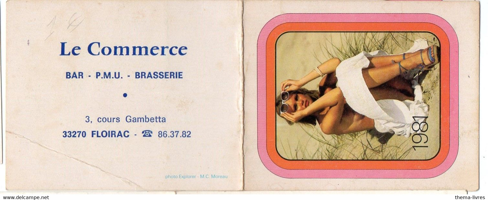 Floirac (33 Gironde)  Calendrier 1981 LE COMMERCE Bar PMU   (avec Nu Féminin) (PPP28176) - Small : 1981-90