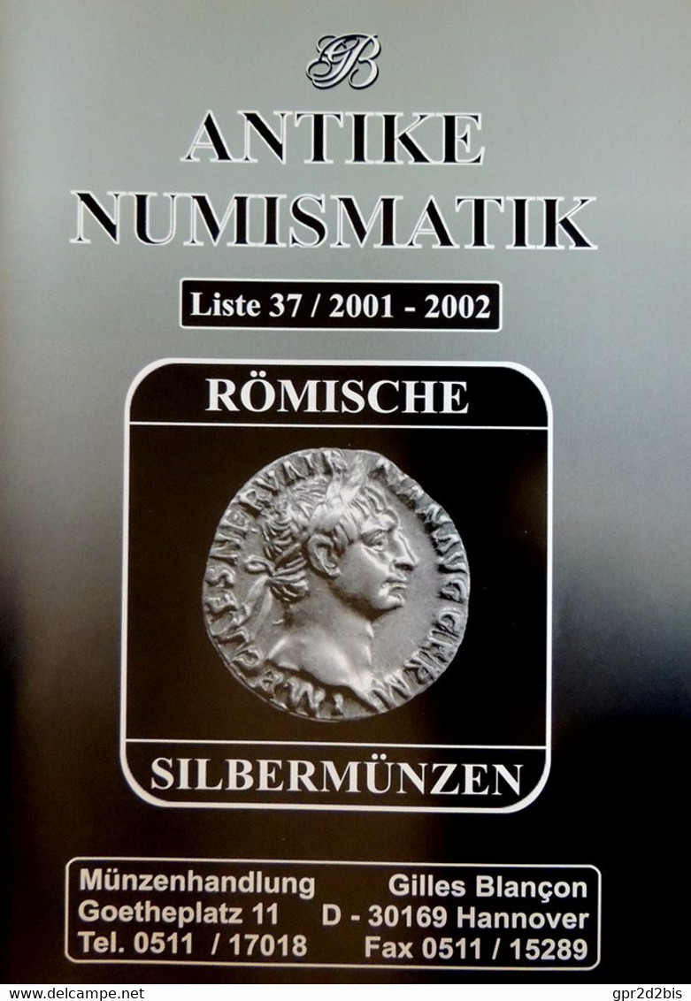 Numismatique Antique : Catalogue GB N° 37 1200 Monnaies Romaines En Argent - Livres & Logiciels