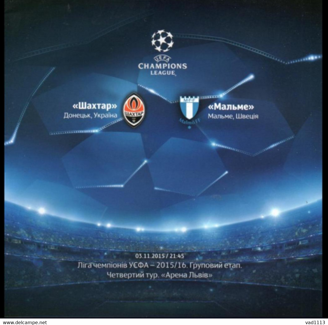 Football Program  UEFA Champions League 2015-16 Shakhtar Donetsk Ukraine - " Malmö FF " Sweden - Livres
