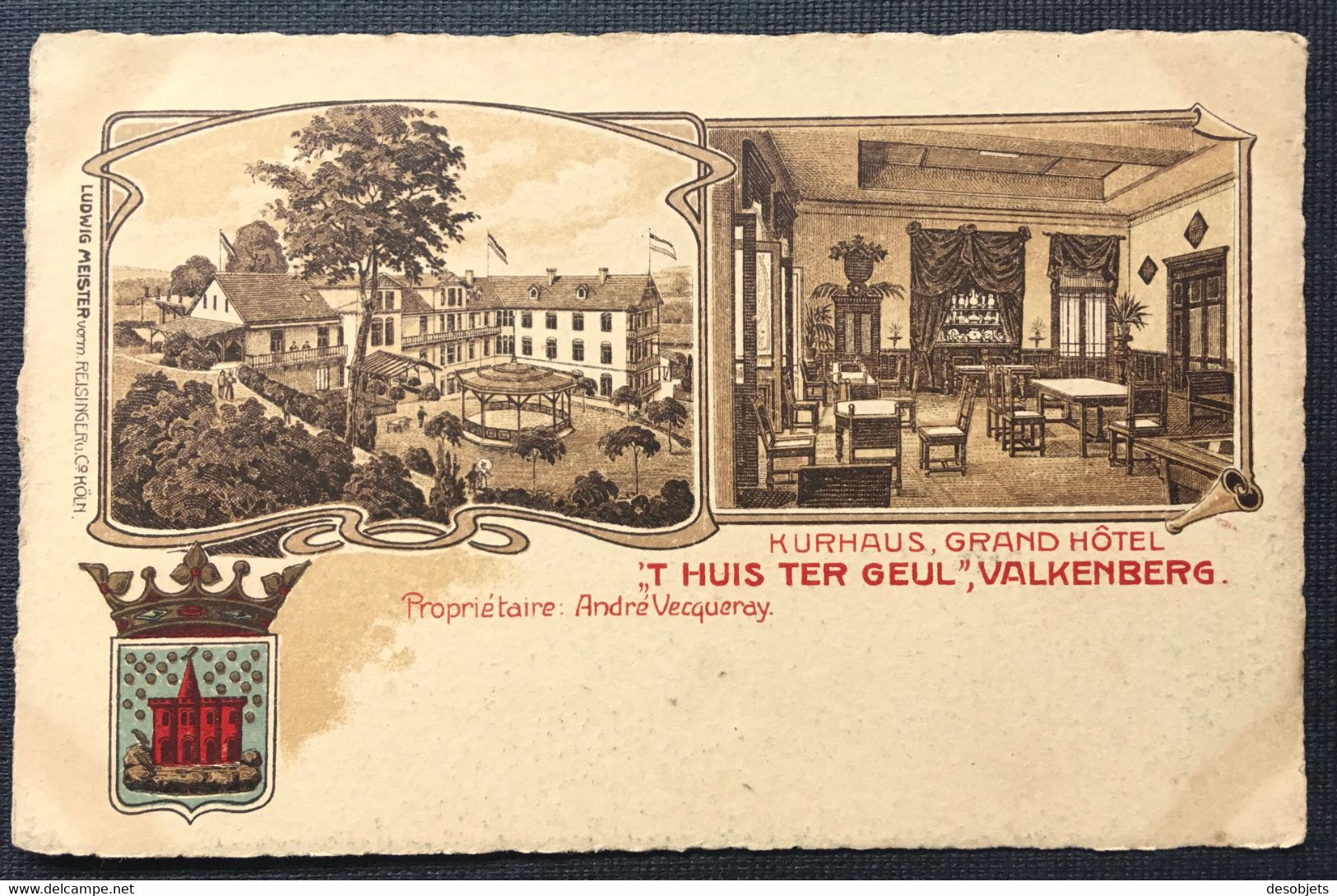 KURHAUS,GRAND HOTEL.      "T HUIS TER GEUL",VALKENBERG.Propriétaire André Vecqueray - Valkenburg