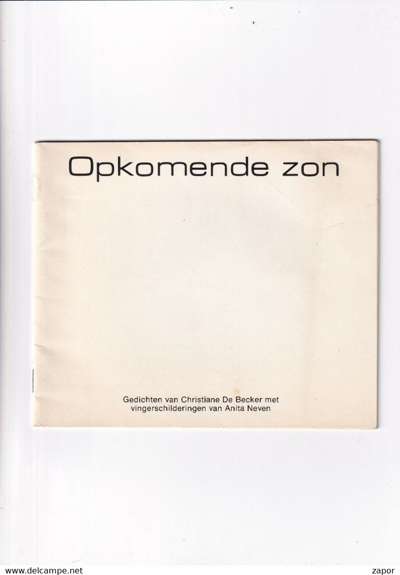 Opkomende Zon - Gedichten Van Christiane De Becker Met Vingerschilderingen Van Anita Neven - Poesia