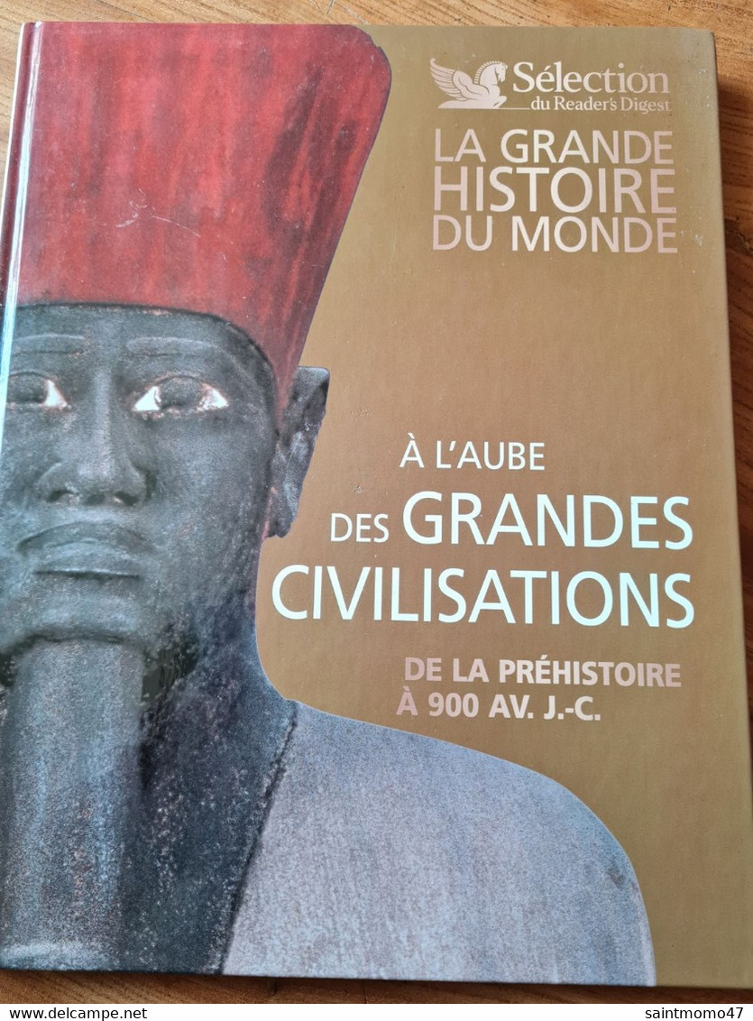 A L'aube Des Grandes Civilisations De La Préhistoire à 900 J C0 - Encyclopédies