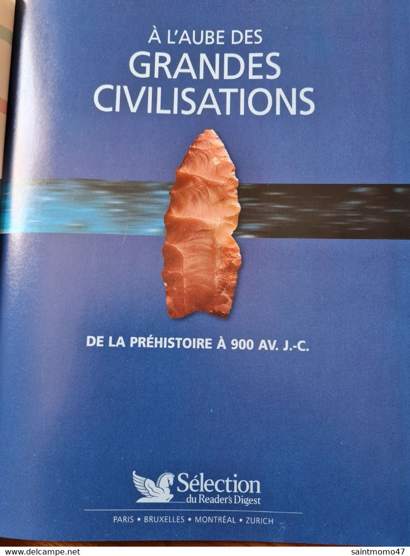 A L'aube Des Grandes Civilisations De La Préhistoire à 900 J C0 - Encyclopédies