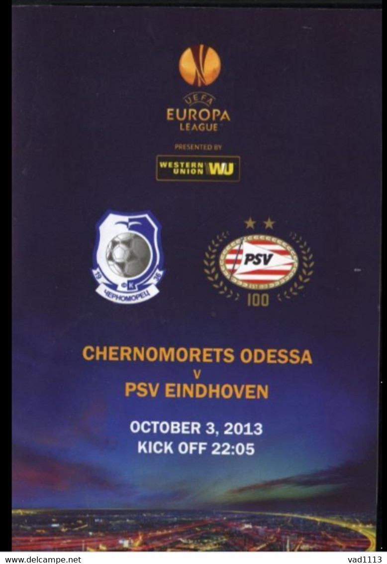 Football Program  UEFA Europa League 2013-14 FC Chornomorets Odesa Ukraine - PSV Eindhoven Netherlands - Livres