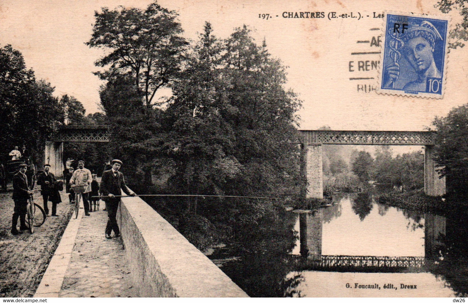 Chartres (Eure-et-Loir) Les Trois Ponts, Pêcheur - Edition G. Foucault - Carte N° 197 - Chartres