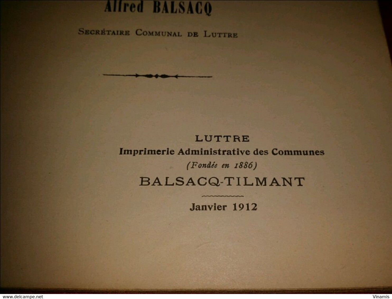 1912 - Nouveau commentaire concis de la LOI COMMUNALE par Alfred BALSACQ - Janvier 1912 - 288 pg