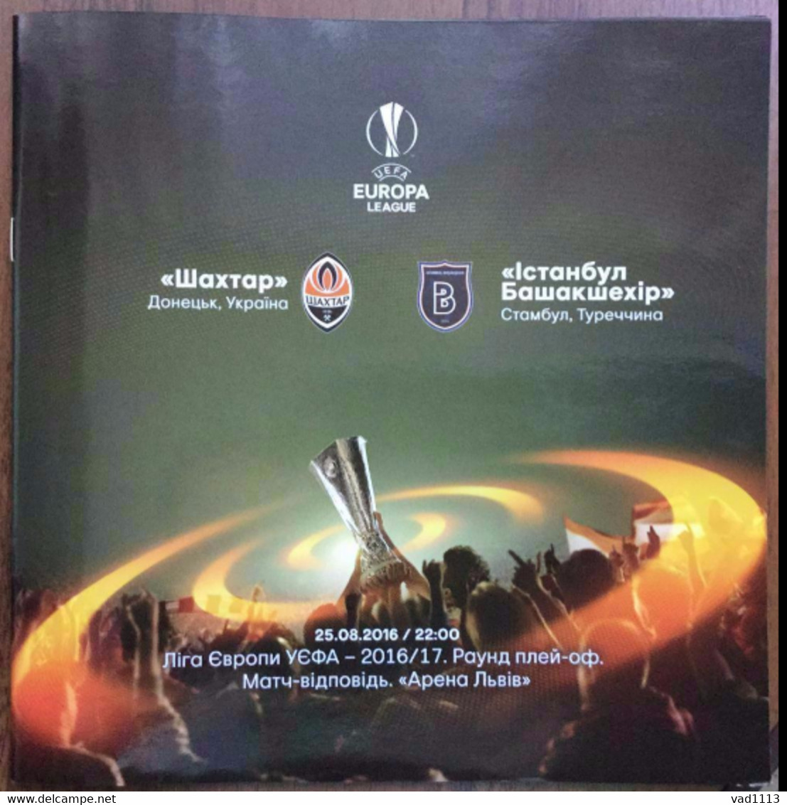 Football -  Program UEFA Europa League 2016-17 Shakhtar Donetsk Ukraine - Istanbul Basaksehir FK  Turkey - Boeken