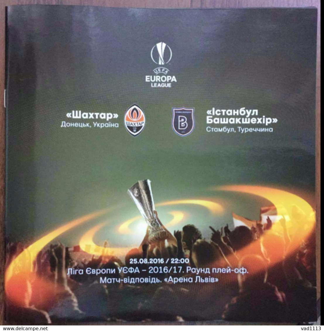 Football -  Program UEFA Europa League 2016-17 Shakhtar Donetsk Ukraine - Istanbul Basaksehir FK  Turkey - Libros