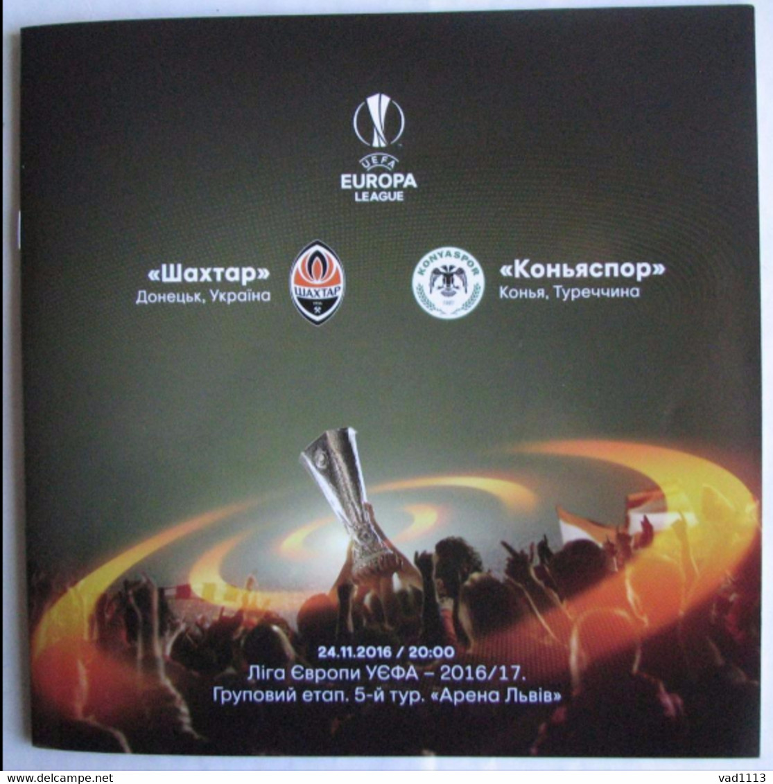 Football -  Program UEFA Europa League 2016-17 Shakhtar Donetsk Ukraine - Konyaspor FK  Turkey - Bücher