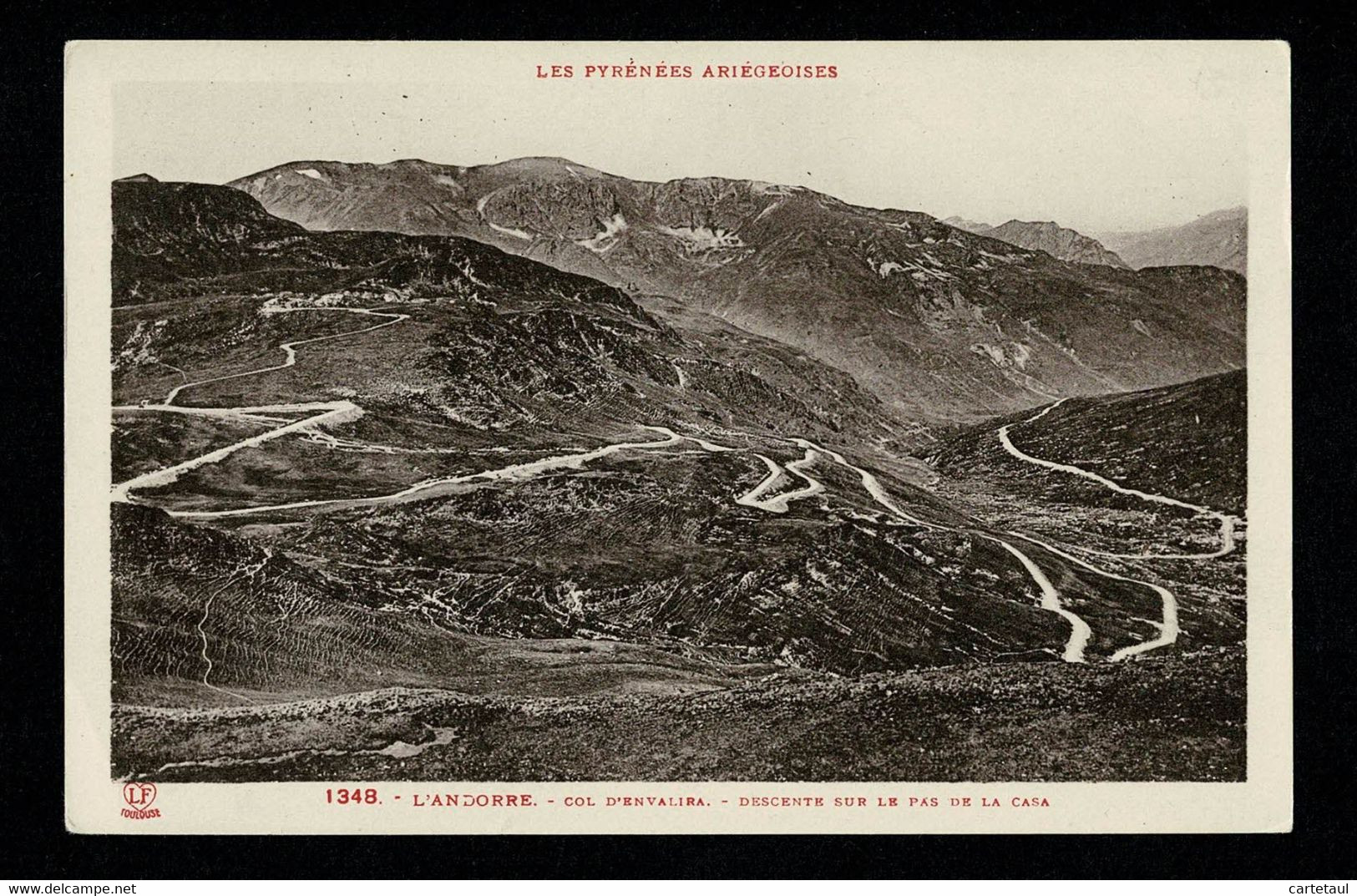 ANDORRA ANDORRE Carte édition Labouche N° 1348 Col D'Envalira Descente Vers Le Pas De La Casa TB - Andorra