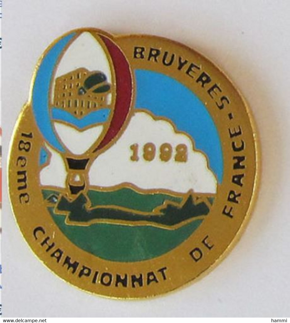 E124 Pin's Montgolfière Balloon Bruyeres Championnat France Qualité Egf Logo Conseil Général Vosges Achat Immédiat - Montgolfières