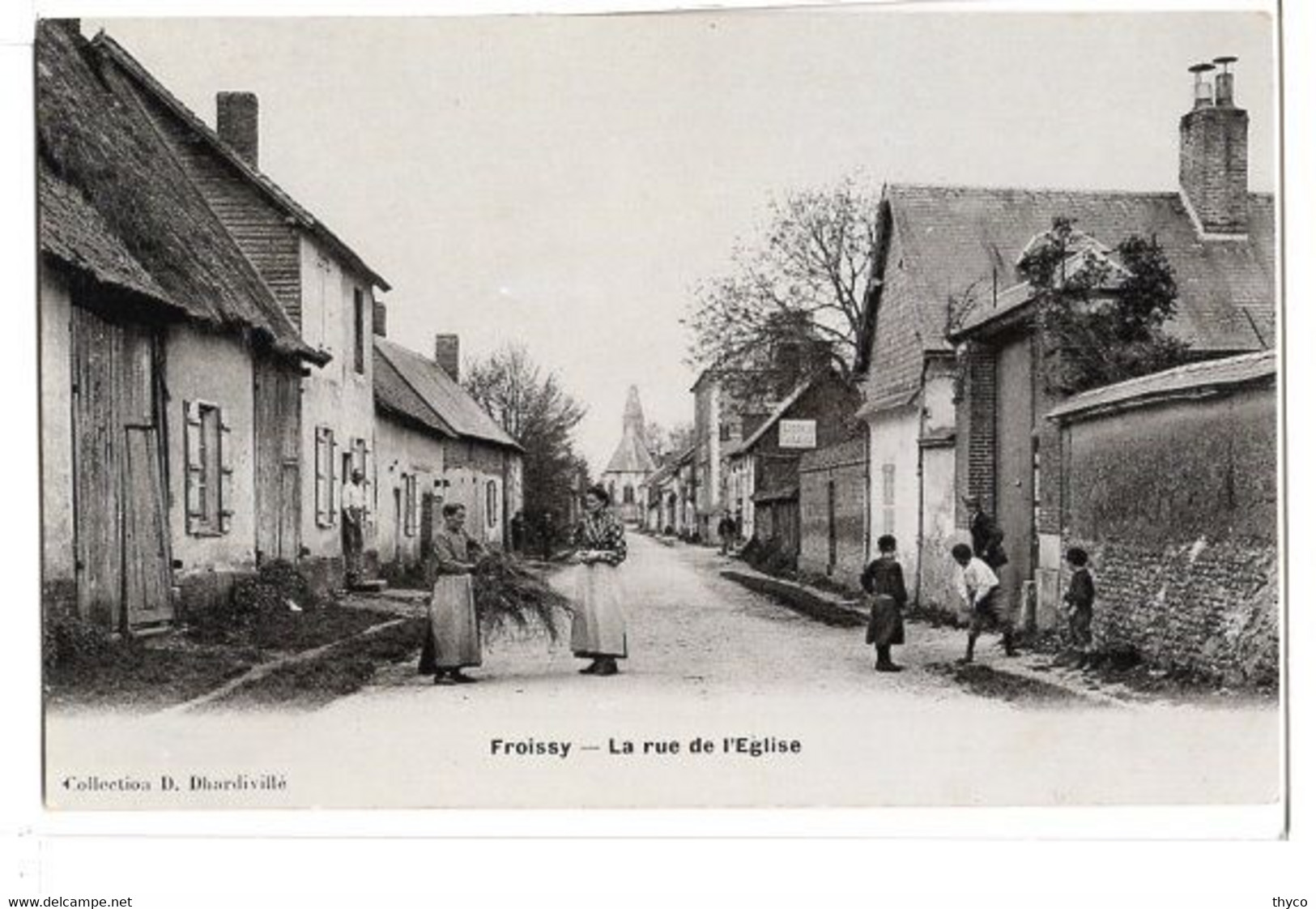 FROISSY - LA RUE DE L'EGLISE - Froissy