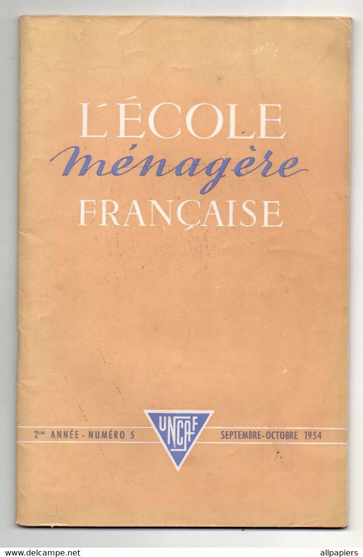 L'école Ménagère Française N°5 UNCAF Comemnt Choisir Son Fromage - La Manche Chemisier Et Son Montage, La Consommation - Huis & Decoratie