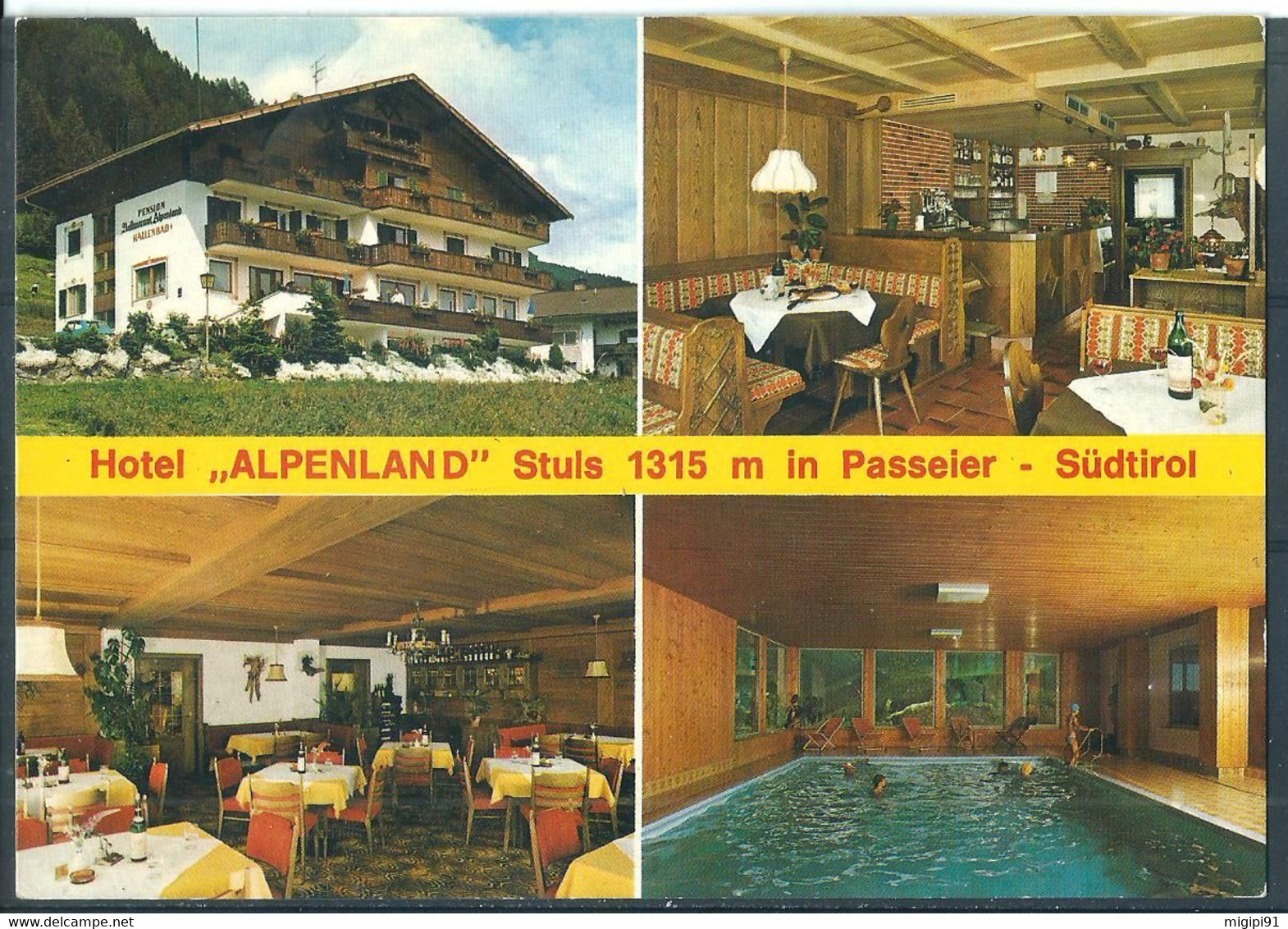 § HOTEL ,, ALPENLAND " Stuls 1315 M In Passeier - Sùdtirol § - Hotels & Restaurants