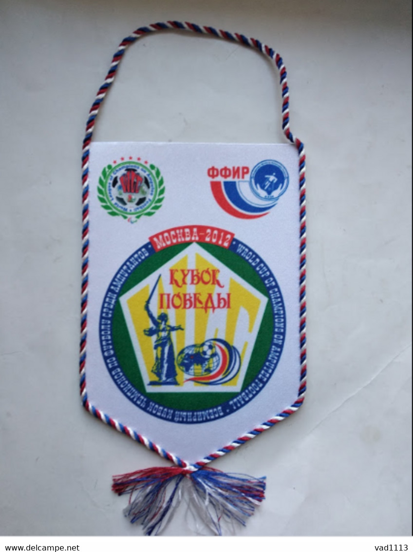 Official Pennant Of The World Cup Of Amputee Football Champions Moscow 2012 - Andere & Zonder Classificatie