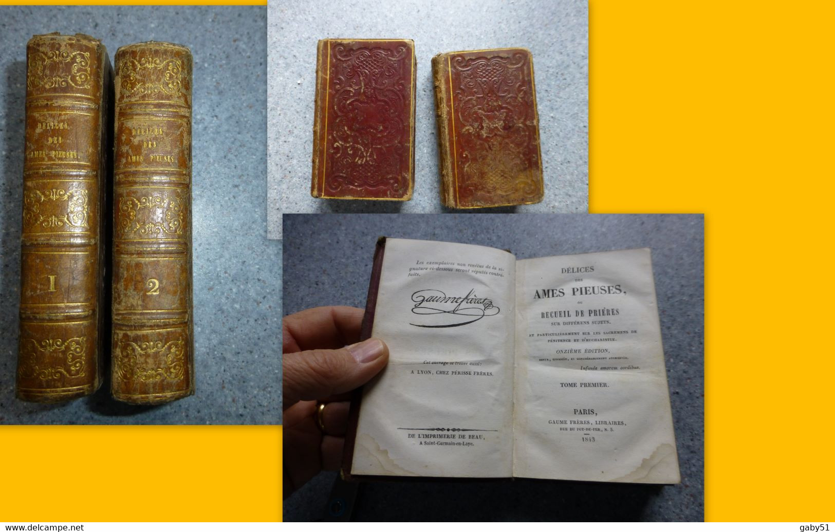 Délices Des âmes Pieuses, édit Gaume 1843, 2 Volumes  ; SOL05 - 1801-1900