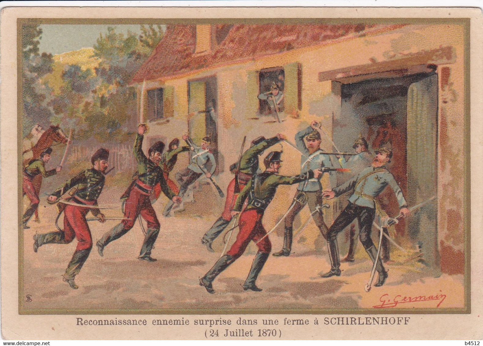 67 SCHIRLENHOFF Guerre 1870 , Reconnaissance Ennemie Dans Une Ferme , Carte Chromo - Autres & Non Classés